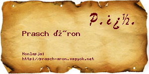 Prasch Áron névjegykártya